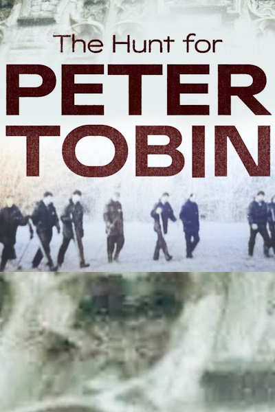 The Hunt for Peter Tobin - Season 1