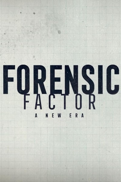 Forensic Factor A New Era - Season 2