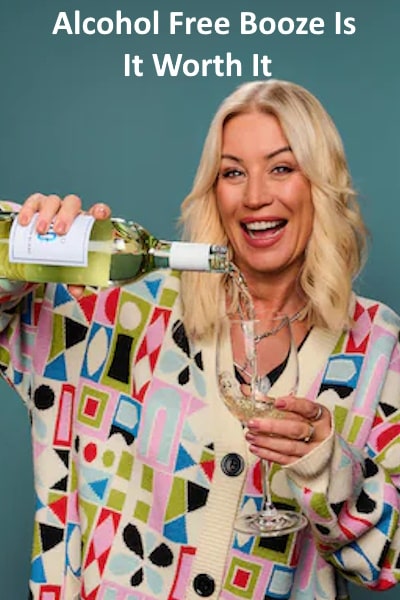 Alcohol Free Booze Is It Worth It