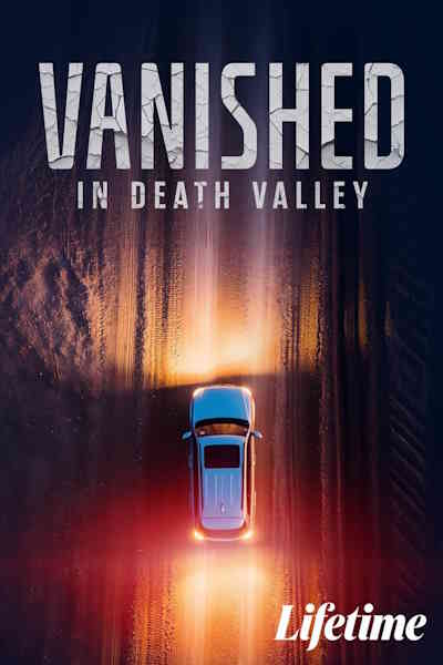 Vanished in Death Valley