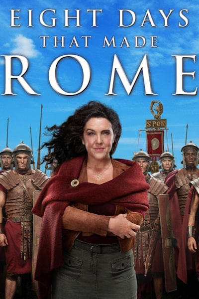 Eight Days That Made Rome - Season 1