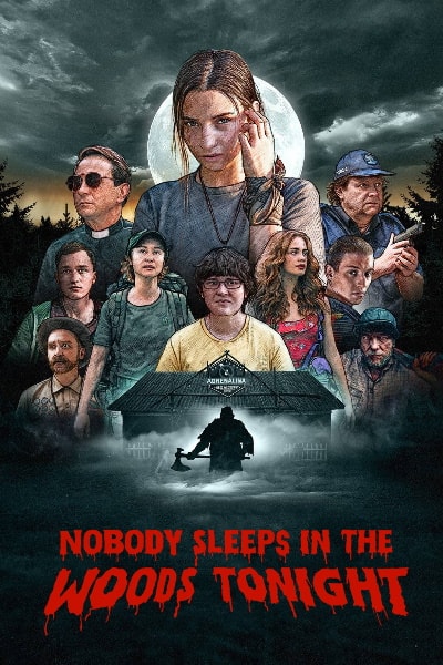 Nobody Sleeps in the Woods Tonight