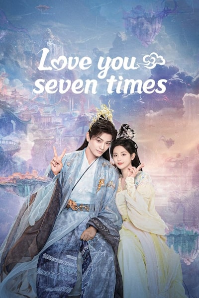 Love You Seven Times - Season 1