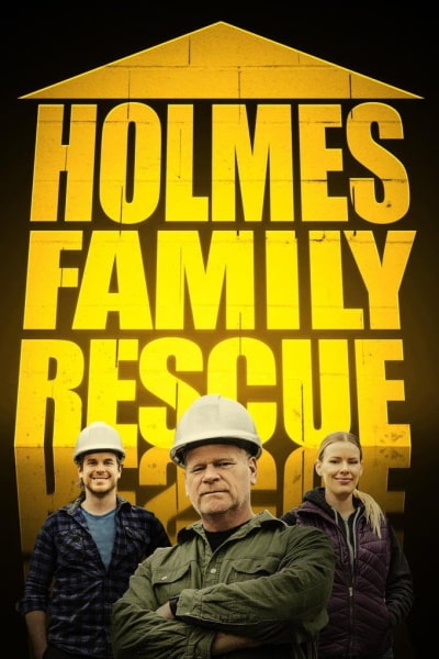 Holmes Family Rescue - Season 1