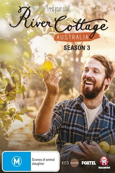 River Cottage Australia - Season 3