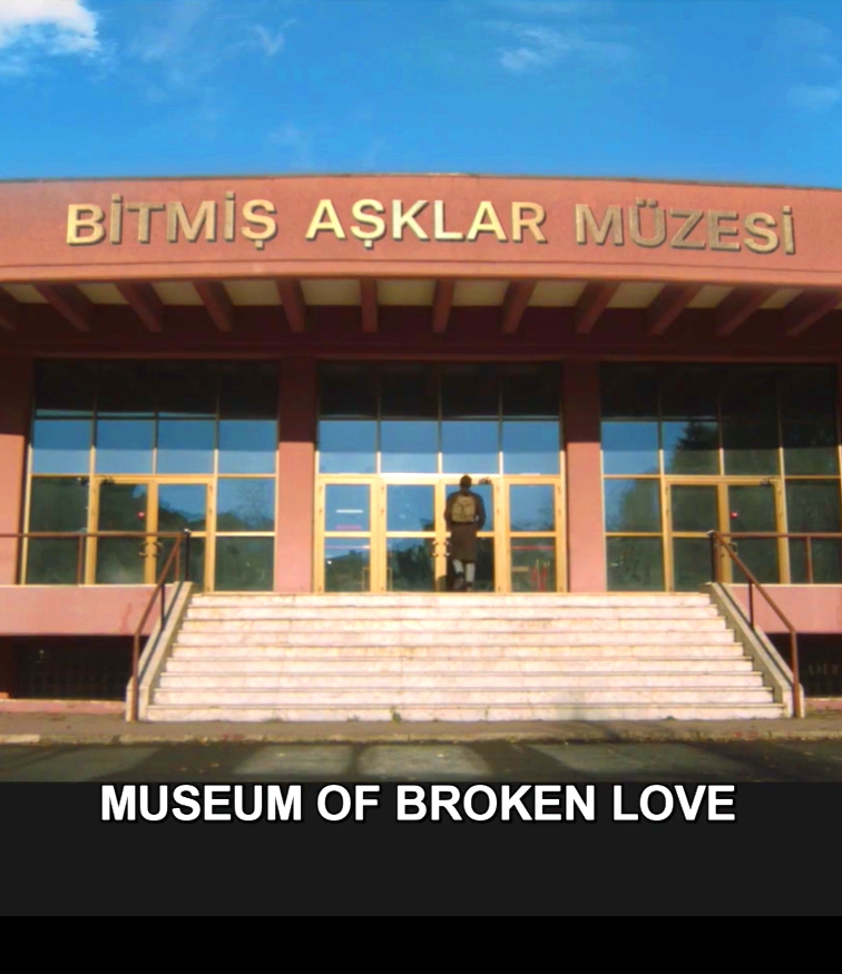 Museum of Broken Love [Audio: Turkish]