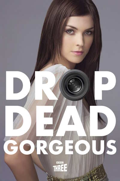 Drop Dead Gorgeous - Season 1