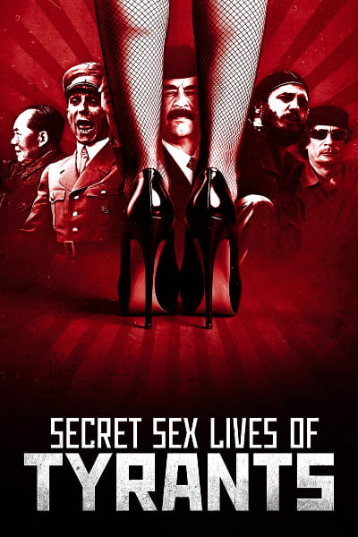 Secret Sex Lives of Tyrants - Season 1