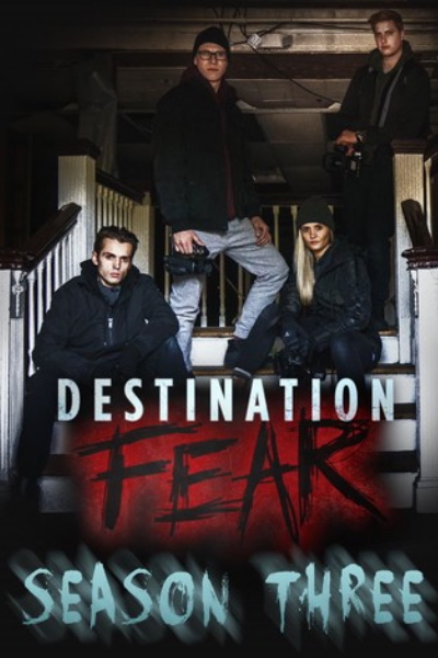 Destination Fear - Season 3