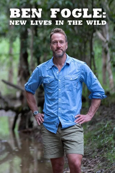Ben Fogle: New Lives in the Wild - Season 21