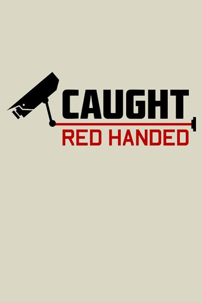 Caught Red Handed UK - Season 11