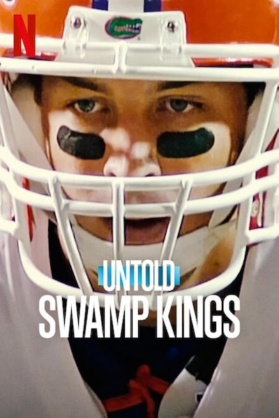 Untold: Swamp Kings - Season 1