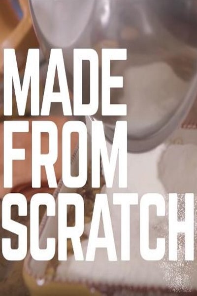 Made From Scratch - Season 1