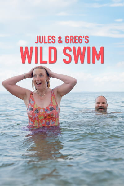Jules and Gregs Wild Swim - Season 3