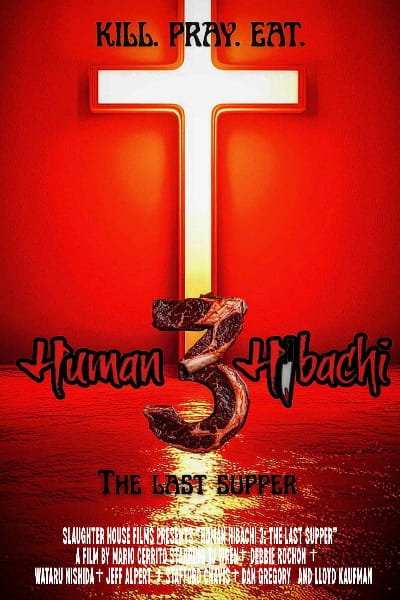 Human Hibachi 3: The Last Supper