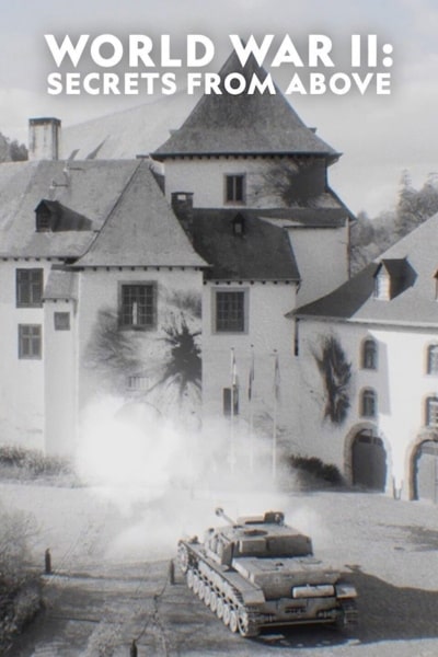 World War II: Secrets from Above - Season 1