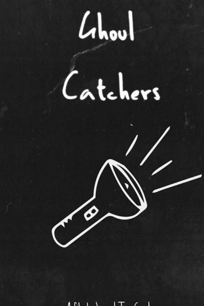 Ghoul Catchers
