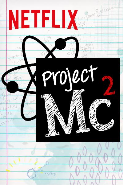 Project Mc2 - Season 2