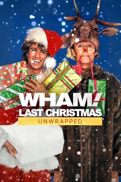 WHAM Last Christmas Unwrapped
