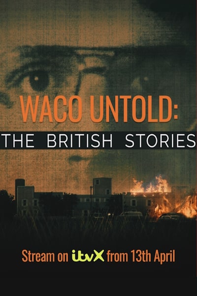 Waco Untold: The British Stories - Season 1