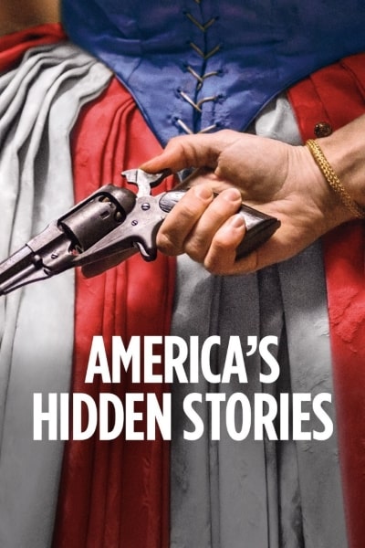 Americas Hidden Stories - Season 1