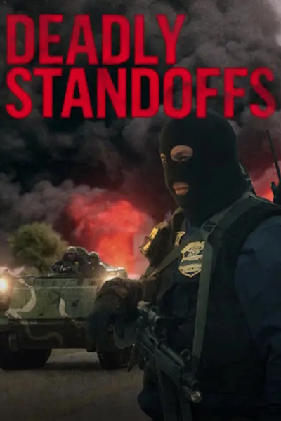 Deadly Standoff - Season 1