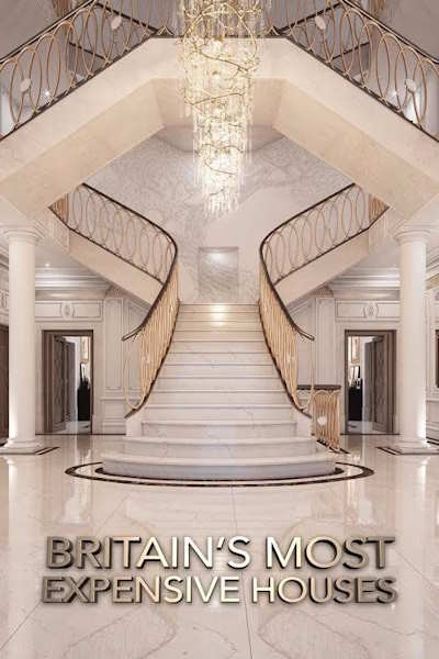 Britains Most Expensive Houses - Season 1