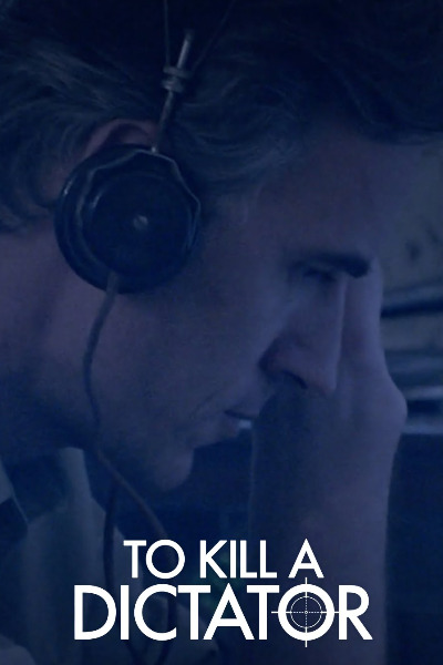 To Kill a Dictator - Season 1