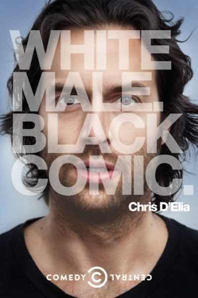 Chris DElia: White Male. Black Comic.
