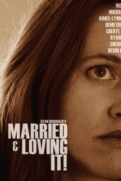 Married and Loving It!