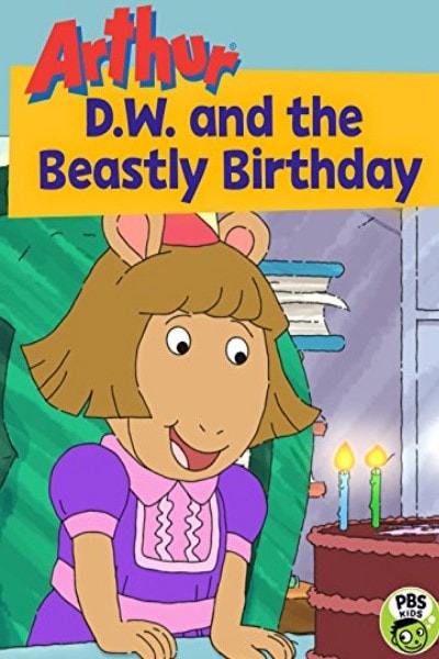 D.W. And the Beastly Birthday Party