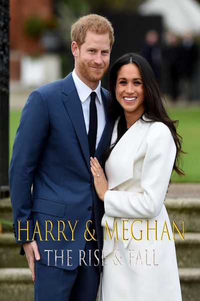 Meghan and Harry: The Rise and Fall - Season 1