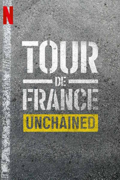 Tour de France: Unchained - Season 1