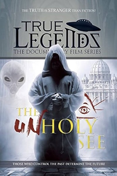 True Legends: The Unholy See (True Legends: Episode II - The Unholy See)