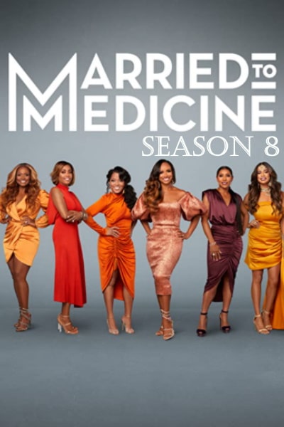 Married to Medicine - Season 8