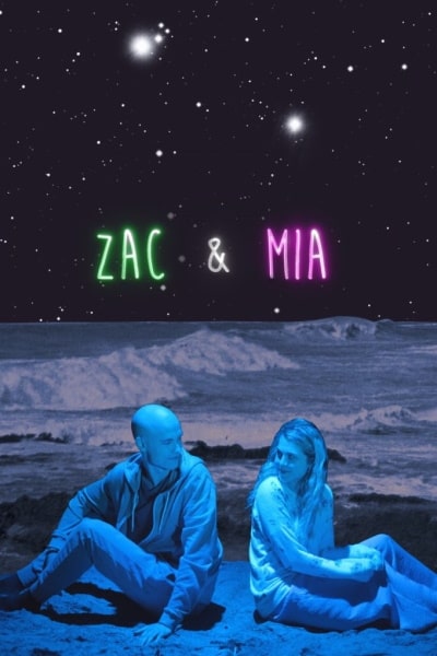 Zac and Mia - Season 1