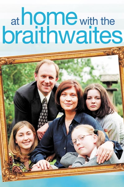 At Home with the Braithwaites - Season 1