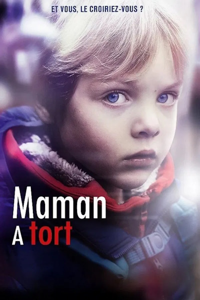 Mother Is Wrong (Maman a tort) - Season 1