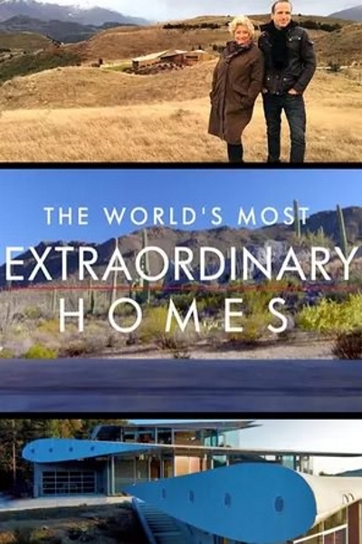 The World's Most Extraordinary Homes - Season 1
