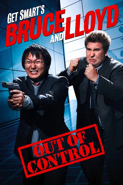 Get Smarts Bruce and Lloyd Out of Control