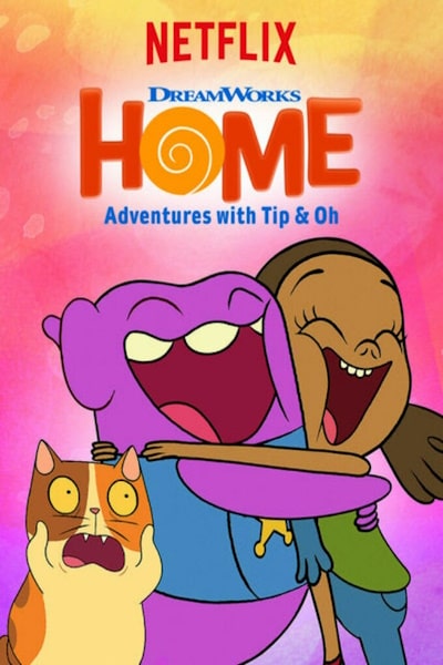 Home: Adventures with Tip and Oh - Season 1