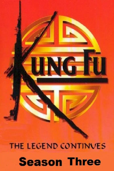 Kung Fu: The Legend Continues - Season 3