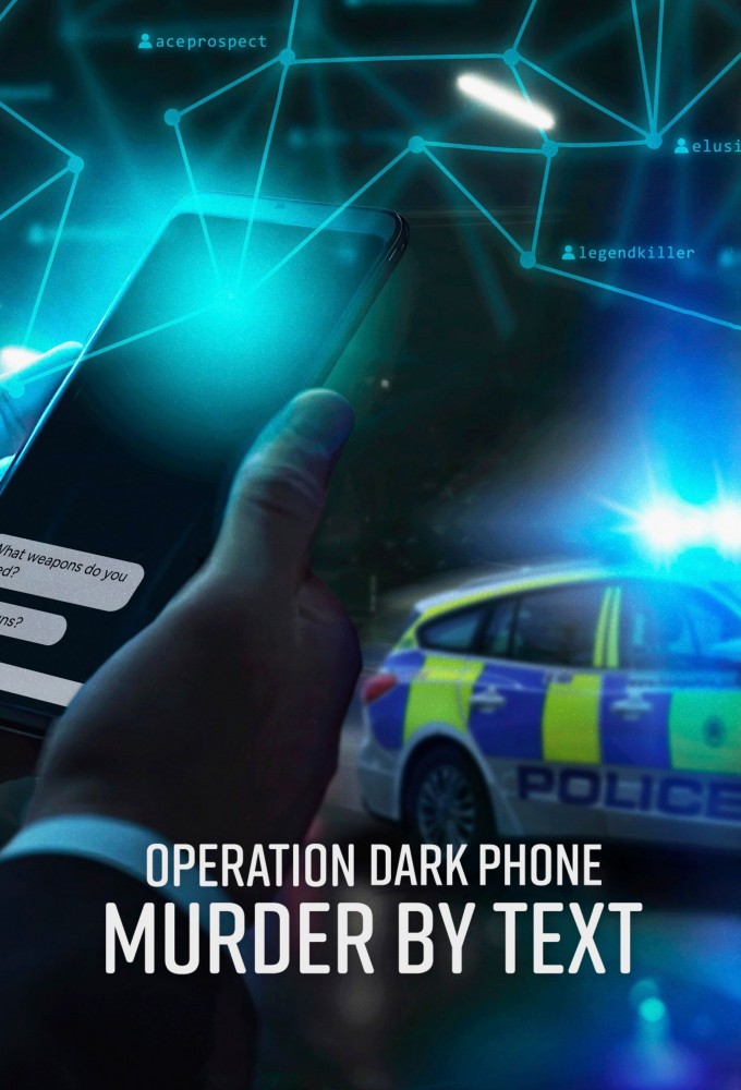 Operation Dark Phone: Murder by Text - Season 1 (2025)