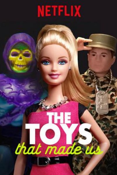The Toys That Made Us&nbsp;- Season 1