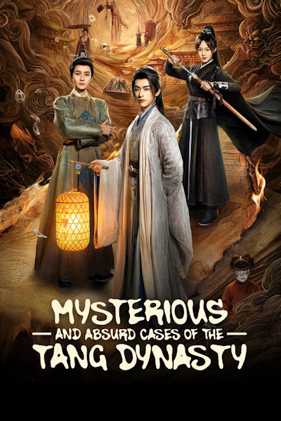 Mysterious and Absurd Cases of the Tang Dynasty - Season 1