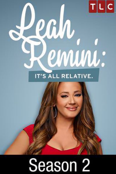 Leah Remini: Its All Relative - Season 2