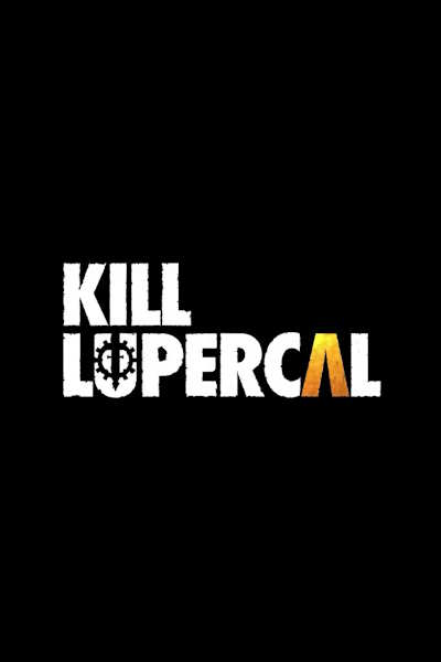 Kill Lupercal - Season 1