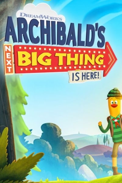 Archibalds Next Big Thing Is Here - Season 1