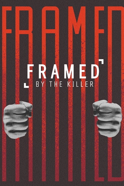 Framed by the Killer - Season 1