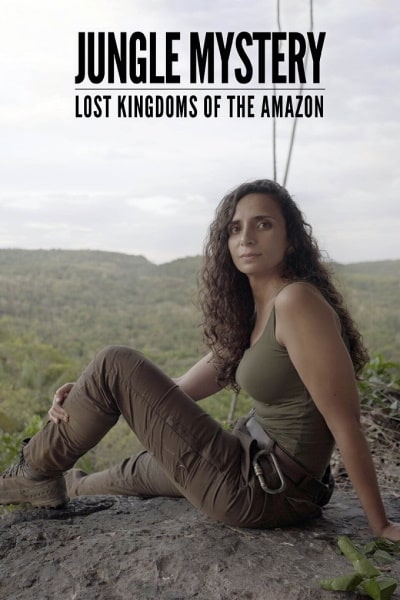 Jungle Mystery: Lost Kingdoms of the Amazon - Season 1